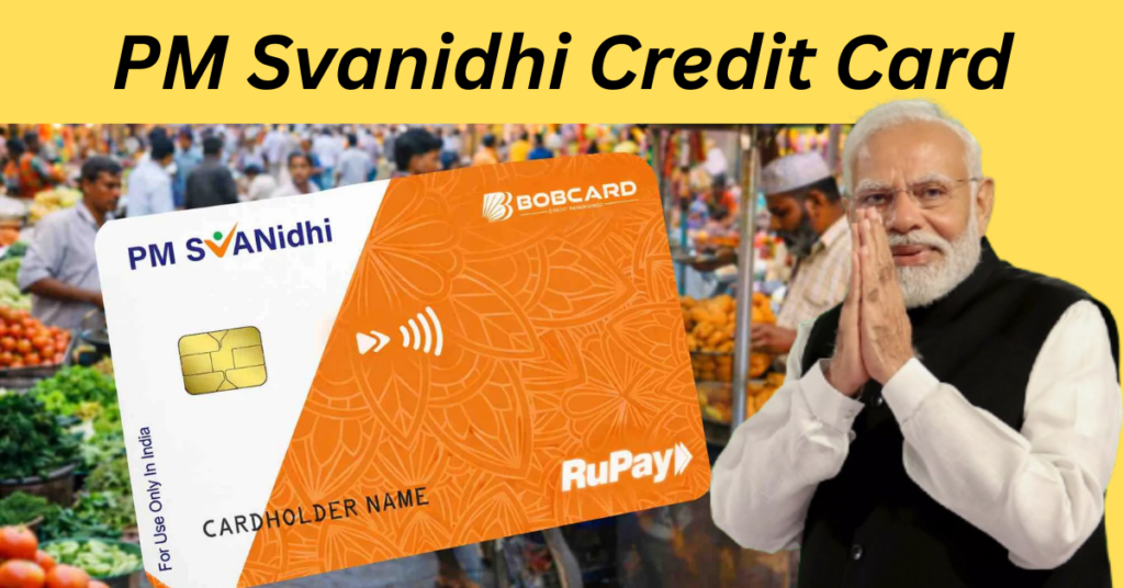 PM Svanidhi Credit Card