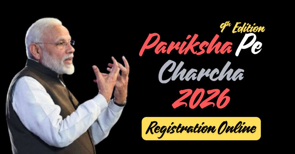Pariksha Pe Charcha 2026 Online Registration & Last Date, How to Download Certificate 1 Pariksha Pe Charcha
